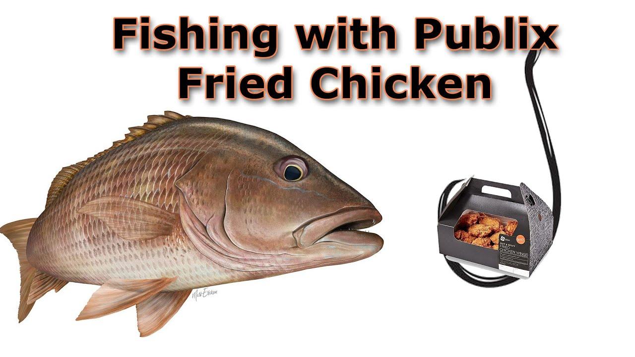 Fishing with Publix Fried Chicken